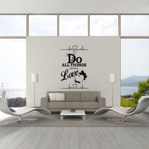 Wall decal Do all things with love