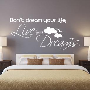 Adesivo Don't dream your life, Live your dreams
