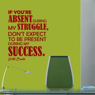 Wall decal Don't expect to be present (Will Smith)