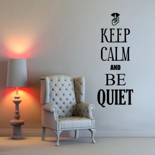 Muursticker Keep calm and be quiet