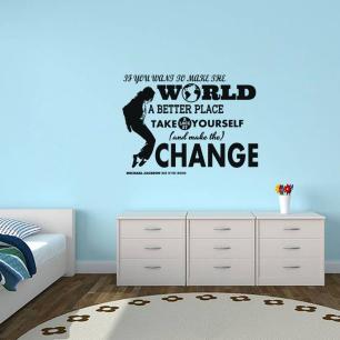 Wall decal Make the world a better place - Michael Jackson