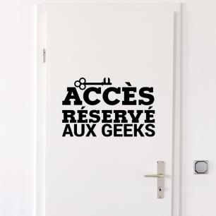 Sticker porte Accès réservé aux Geek