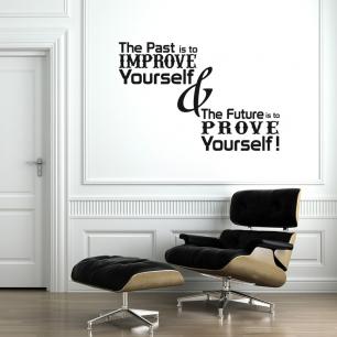 Muursticker The past is to improve yourself