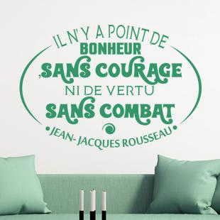 Sticker citation Bonheur sans courage - J. Jacques Rousseau – Stickers  STICKERS CITATIONS Français - Ambiance-sticker
