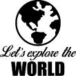 Adesivo   Let's explore the world - ambiance-sticker.com