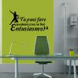 Adesivi con frasi - Adesivo citazione Entusiasmo - ambiance-sticker.com
