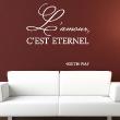 Adesivi murali per la cucina - Adesivo decorativo citazione L'amour, c'est eternel - Edith Piaf - ambiance-sticker.com