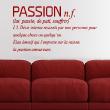 Adesivi con frasi - Adesivo citazione passion: désir intense ressenti - ambiance-sticker.com