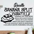 Adesivi murali per la cucina - Adesivo decorativo citazione ricetta Banana split chantilly - ambiance-sticker.com