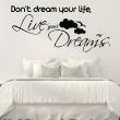 Adesivi con frasi - Adesivo murali Don't dream your life, Live your dreams - ambiance-sticker.com