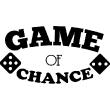 Adesivi con frasi - Adesivo murali Game of chance - ambiance-sticker.com