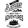 Adesivi con frasi - Adesivo murali Happy birthday may the adventures continue - ambiance-sticker.com
