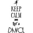 Adesivi con 'Keep Calm' - Adesivo murali Keep calm and let's dance - ambiance-sticker.com