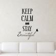 Adesivi con 'Keep Calm' - Adesivo murali Keep Calm and Stay beautiful - ambiance-sticker.com