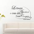 Adesivi con frasi - Adesivo murali La liberté - André Malraux - ambiance-sticker.com