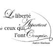 Adesivi con frasi - Adesivo murali La liberté - André Malraux - ambiance-sticker.com