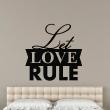 Adesivi con frasi - Adesivo  Let love rule - ambiance-sticker.com