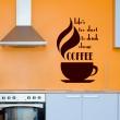Adesivi murali per la cucina - Adesivo decorativo Life's too short to drink cheap coffee - ambiance-sticker.com
