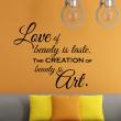 Adesivi con frasi - Adesivo murali Love of beauty is taste - ambiance-sticker.com