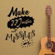 Adesivi murali musica - Adesivo Make music not missiles - ambiance-sticker.com