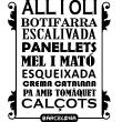 Muursticker citaat Botifarra escalivada panellets - ambiance-sticker.com