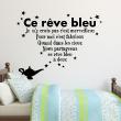 Muursticker citaat Ce rêve bleu - ambiance-sticker.com