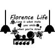 Muurstickers voor keuken - Muursticker citaat keuken Florence Life - ambiance-sticker.com