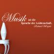 Muurstickers teksten - Musik ist die Sprache der Leidenschaft - Richard Wagner - ambiance-sticker.com