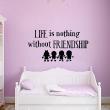 Muurstickers teksten - Muursticker Life friendship - ambiance-sticker.com