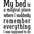 Muurstickers teksten - Muursticker My bed is a magical place - ambiance-sticker.com