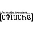 Muurstickers teksten - Muursticker Se mefier des comiques - Coluche - ambiance-sticker.com
